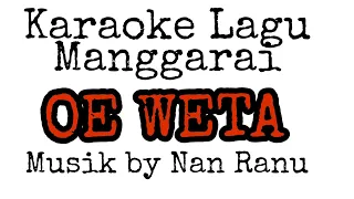 Download Karoke Lagu Manggarai OE WETA Jhon Ndiwal || Musik by Nan Ranu || Lagu Manggarai Cover 2022 || MP3