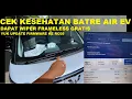 Lagu Cek SOH batre AIR EV , Update Firmware ke RC05 , Ganti Wiper Frameless Gratis