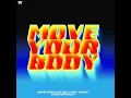 Move Your Body - Dimitri Vegas & Like Mike, Timmy Trumpet & Sub Zero Project