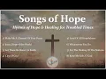 Download Lagu Songs of Hope | Eight Inspiring Catholic Church Songs for Healing | Christian Hymns | Choir \u0026 Lyrics