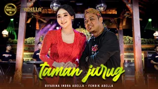 Download TAMAN JURUG - Difarina Indra Adella Ft. Fendik Adella - OM ADELLA MP3