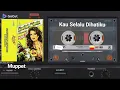 Download Lagu KAU SELALU DIHATIKU 💕 MUPPET ❤ version Casette 💯 HD Audio
