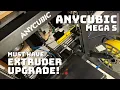 Must have extruder upgrade for Anycubic Mega 3d printer