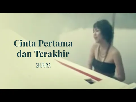 Download MP3 Sherina - Cinta Pertama dan Terakhir | Official Music Video