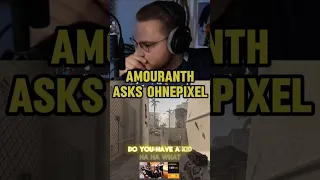 Amouranth asks ohnePixel ???? #ohnepixel #amouranth #cs2 #csgo #ohnepixelfunny