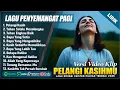 Lagu PELANGI KASIH - LAGU ROHANI PENYEMANGAT PAGI HARI 2025 || LAGU ROHANI KRISTEN TERBARU 2025 (LIRIK)