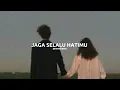 Download Lagu Jaga selalu hatimu - seventeen (speed up)