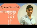 NESTED LOOP IN PYTHON PATTERN PROGRAMS IN PYTHON RAJU SIR KI PATHSHAALA CLASS