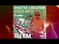 Download Lagu SHATTA x BOUYON 2025 - DJ EM