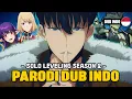SOLO LEVELING 2 | PARODI DUB INDO