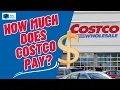 How Much Does Costco Pay