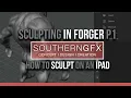 Sculpting using Forger - Part 1