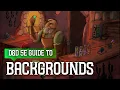 Backgrounds 5e - Ultimate Guide for Dungeons and Dragons