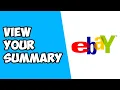 How To View Your Summary on Ebay