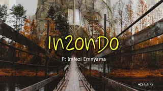 dee r inzondo ft imfezi emnyama official audio