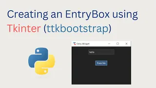 Creating a Text Entry Box in Tkinter ttkBootstrap GUI and Getting the entered data using Python
