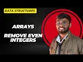 Remove Even Integers from Array in Java Array Manipulation Tutorial DSA