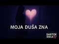 Download Lagu Moja Duša Zna - Dartox Srbija 💔 (Official Video)