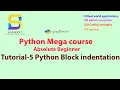 Python Easy Tutorial for absolute beginners - Python Block Indentation