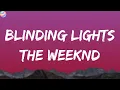 Download Lagu The Weeknd - Blinding Lights (Lyrics)