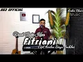 Download Lagu FITRIANI ( Cipt Anchu Bayu Andhika ) Voc #andrikhan || Bugis Song || AS3 OFFICIAL