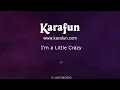 I'm a Little Crazy - Morgan Wallen | Karaoke Version | KaraFun