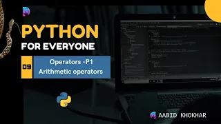 Python Arithmetic Operators Explained Python for Everyone - Ep 9