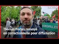 Download Lagu Thomas Portes renvoyé en correctionnelle pour diffamation