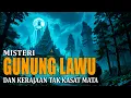 Download Lagu MISTERI GUNUNG LAWU | KERAJAAN TAK KASAT MATA, MAKHLUK GAIB, DAN RAHASIA LELUHUR YANG TERLUPAKAN