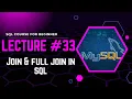 SQL Course for Beginners Lecture JOIN in SQL FULL JOIN Explained