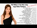 Full Album 1 Jam Non-stop Lagu Cinta Terbaru | Nancy Ajram Style 