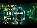 Download Lagu DJ KUNTILANAK - ( OFFICIAL MUSIK )  lagu tiktok hantu kunti Terbaru || setan seram | suara W widayat
