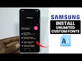 How to Install Unlimited Custom Fonts on Samsung Phone