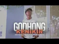 GODHONG KENIKIR - JOYO KARYO / FARHAN DHIKA ( Official Music \u0026 Video )
