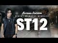 Lagu ST12 - Cinta Tak Harus Memiliki (COVER) Versi KOREA