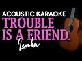 Download Lagu TROUBLE IS A FRIEND - Lenka | ACOUSTIC KARAOKE