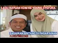 Lagu KDM MENYANYIKAN LAGU RAYUAN UNTUK YOUNG SYEFURA