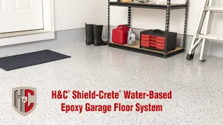 H C Shield-Crete Water-Based Epoxy Garage Floor Coating System
