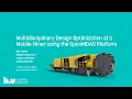 Multidisciplinary Design Optimization of a Mobile Miner using the OpenMDAO Platform