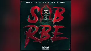 SOB X RBE - Always Gangin