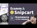 Ecommerce Snipcart with the Snipcart team - Ecommerce on the Jamstack