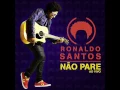 Download Lagu Ronaldo Santos - Não Pare (Álbum)