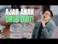 Nak Anak Bijak Urus Duit? Ini Tipsnya
