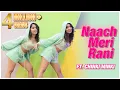 Download Lagu NAACH MERI RANI | CHINKI MINKI | DANCE COVER