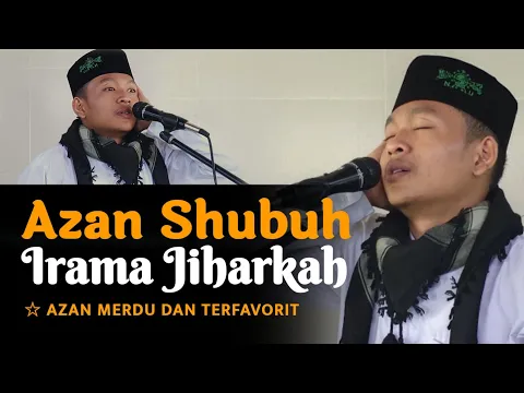 Download MP3 AZAN SUBUH PALING MERDU - IRAMA JIHARKAH