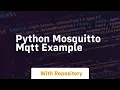 python mosquitto mqtt example