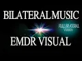 Download Lagu Full Bilateral Music \u0026 EMDR Visual | Deep Relaxation | Treat Anxiety, PTSD, Stress | EMDR, Meditate MP3
