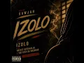 Izolo feat. Tweest Gottahalla & Da Sash Tar Washour