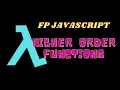 Javascript Functional Programming Higher Order Functions