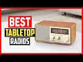 Top 5 Best Tabletop Radios For Living Room Kitchen and Garage in 2025
